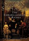 The Embarrassment of Riches, by Simon Schama