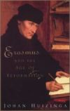 Erasmus and the Age of Reformation, by Johan Huizinga